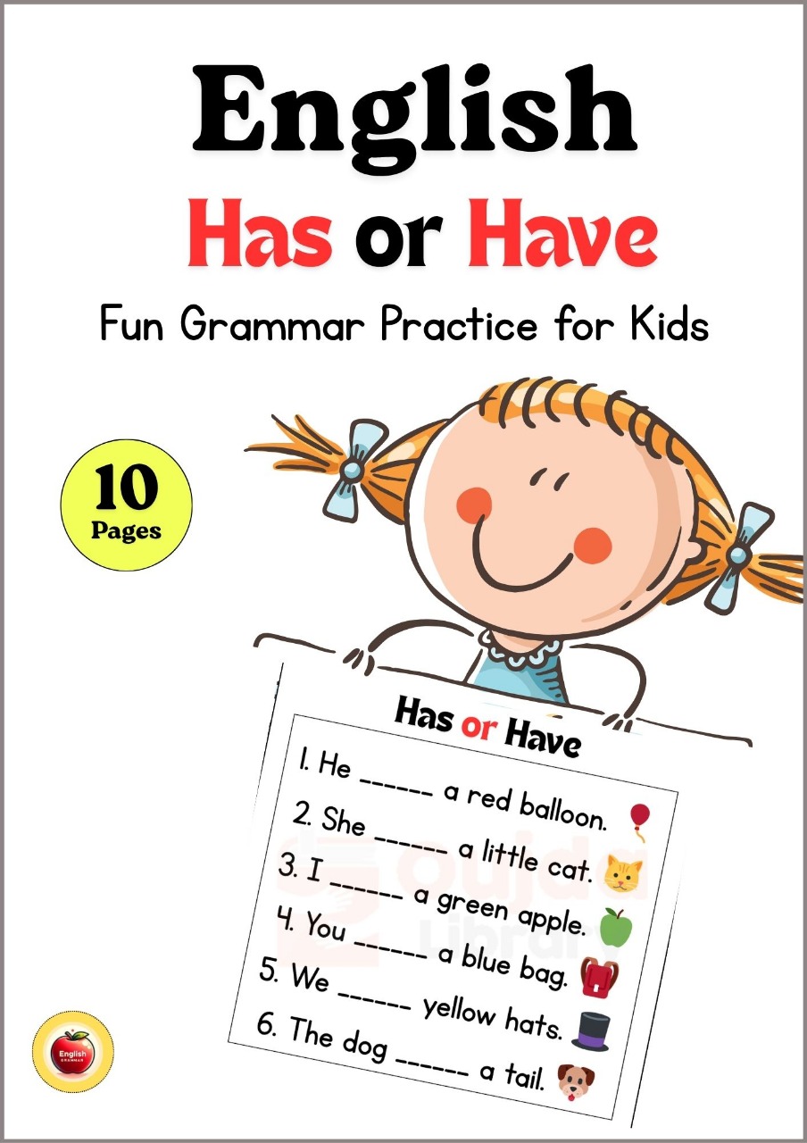 Has or Have – Fun Grammar Practice for Kids
